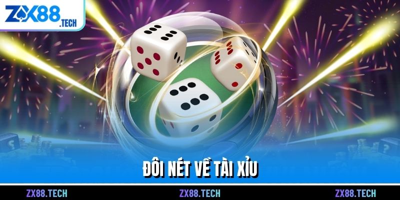 Đôi nét về Tài Xỉu